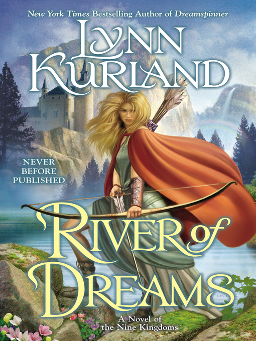 Title details for River of Dreams by Lynn Kurland - Available